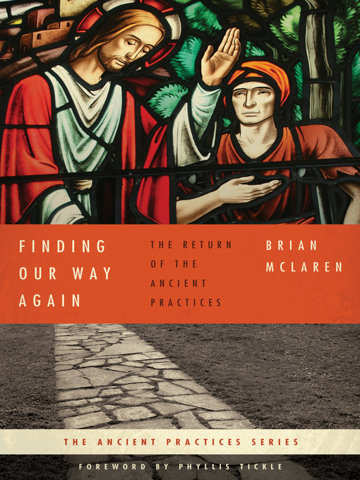 Title details for Finding Our Way Again by Brian D. McLaren - Available